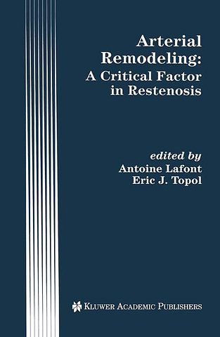 Arterial Remodeling: A Critical Factor in Restenosis