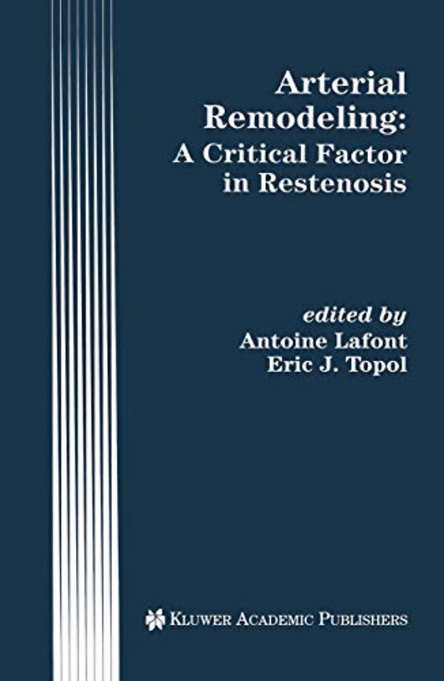 Arterial Remodeling: A Critical Factor in Restenosis