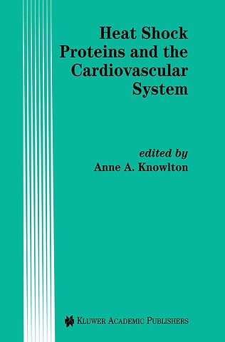 Heat Shock Proteins and the Cardiovascular System