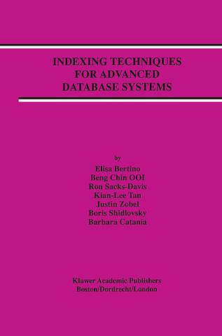 Indexing Techniques for Advanced Database Systems