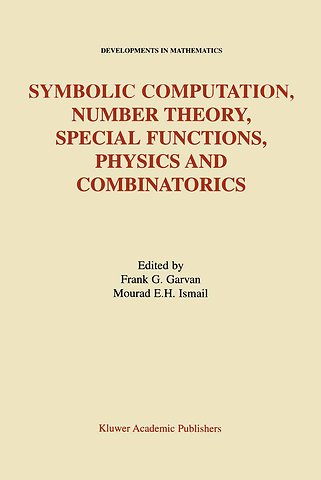 Symbolic Computation, Number Theory, Special Functions, Physics and Combinatorics