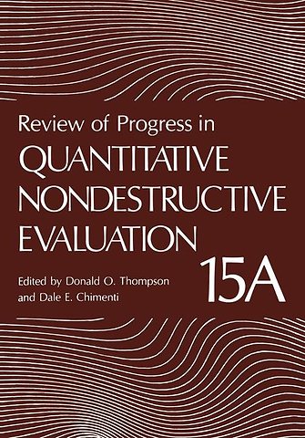 Review of Progress in Quantitative Nondestructive Evaluation