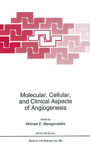 Molecular, Cellular, and Clinical Aspects of Angiogenesis