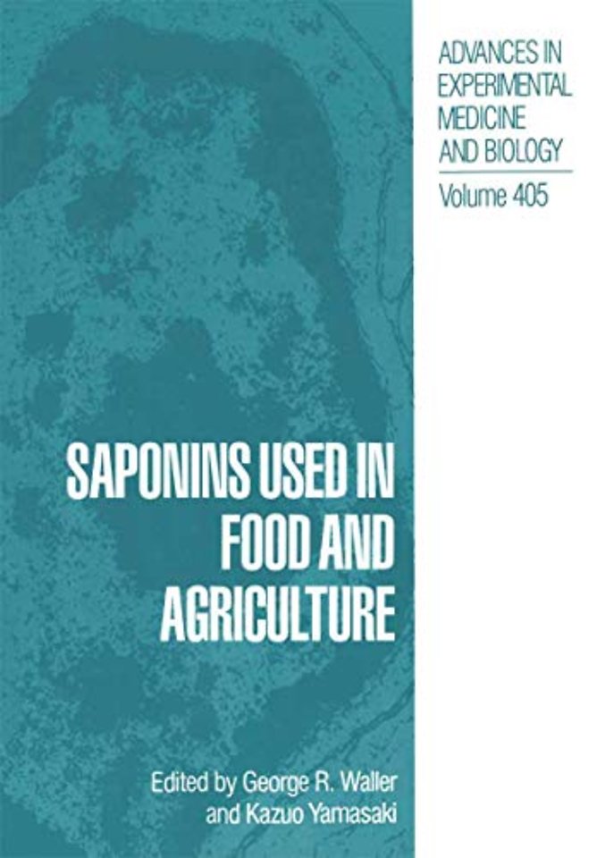 Saponins Used in Food and Agriculture