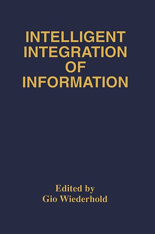 Intelligent Integration of Information
