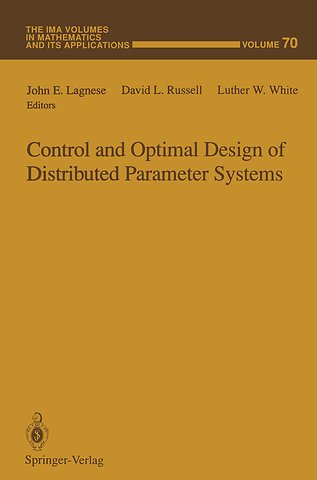 Control and Optimal Design of Distributed Parameter Systems