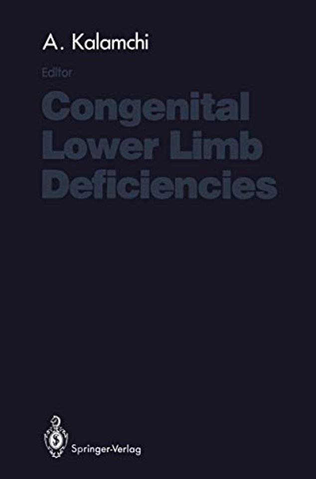 Congenital Lower Limb Deficiencies