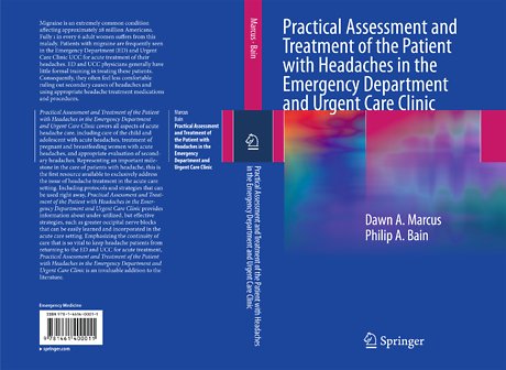 Practical Assessment and Treatment of the Patient with Headaches in the Emergency Department and Urgent Care Clinic