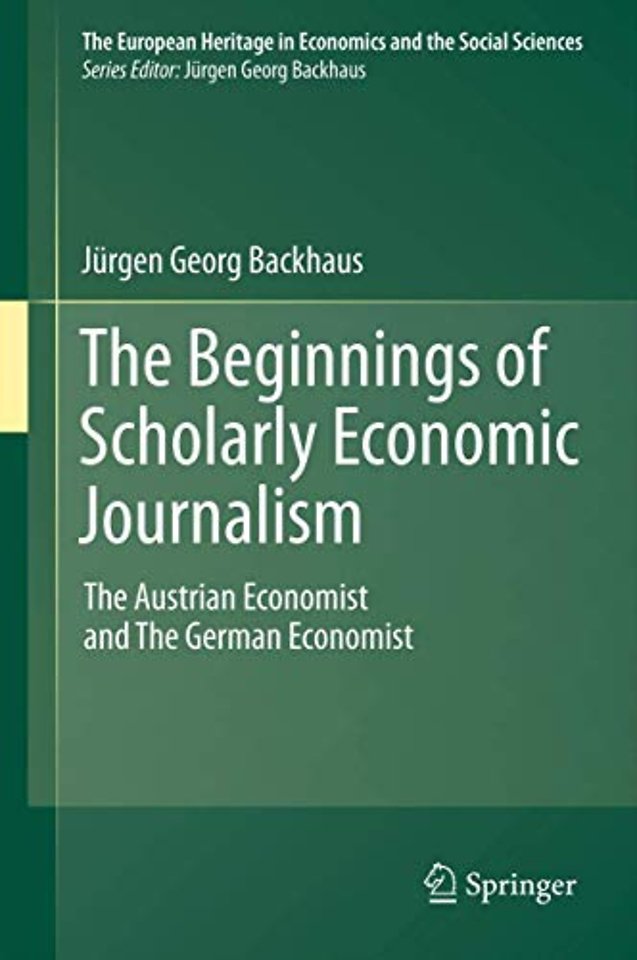 The Beginnings of Scholarly Economic Journalism