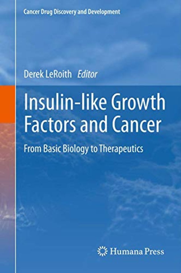 Insulin-like Growth Factors and Cancer