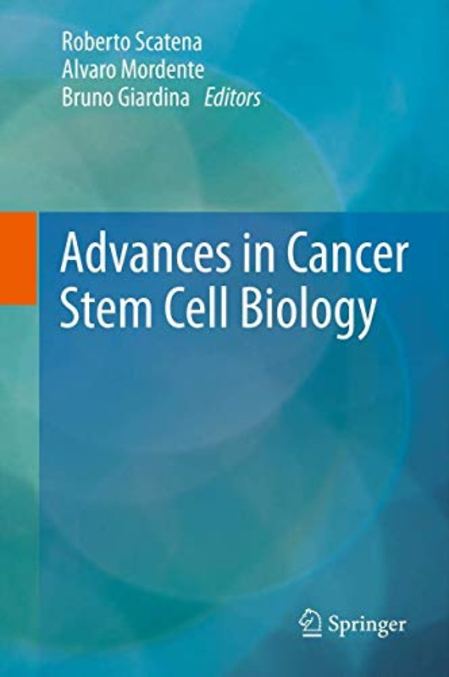 Advances in Cancer Stem Cell Biology