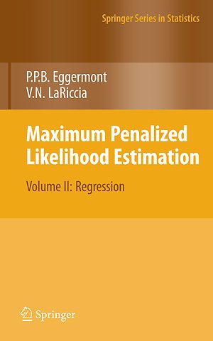 Maximum Penalized Likelihood Estimation