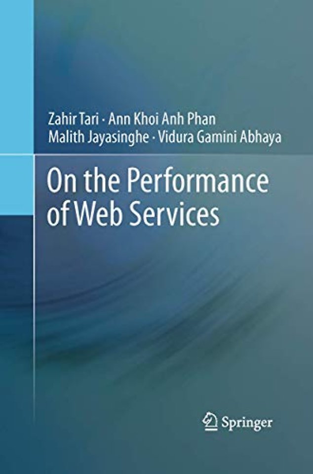 On the Performance of Web Services
