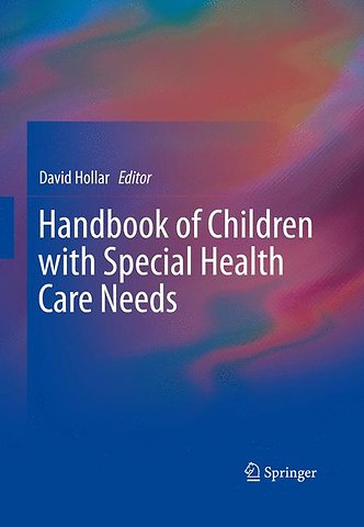 Handbook of Children with Special Health Care Needs