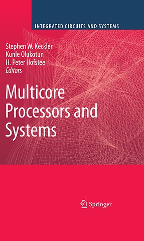 Multicore Processors and Systems