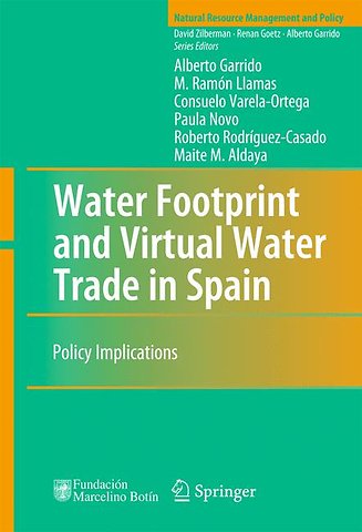 Water Footprint and Virtual Water Trade in Spain