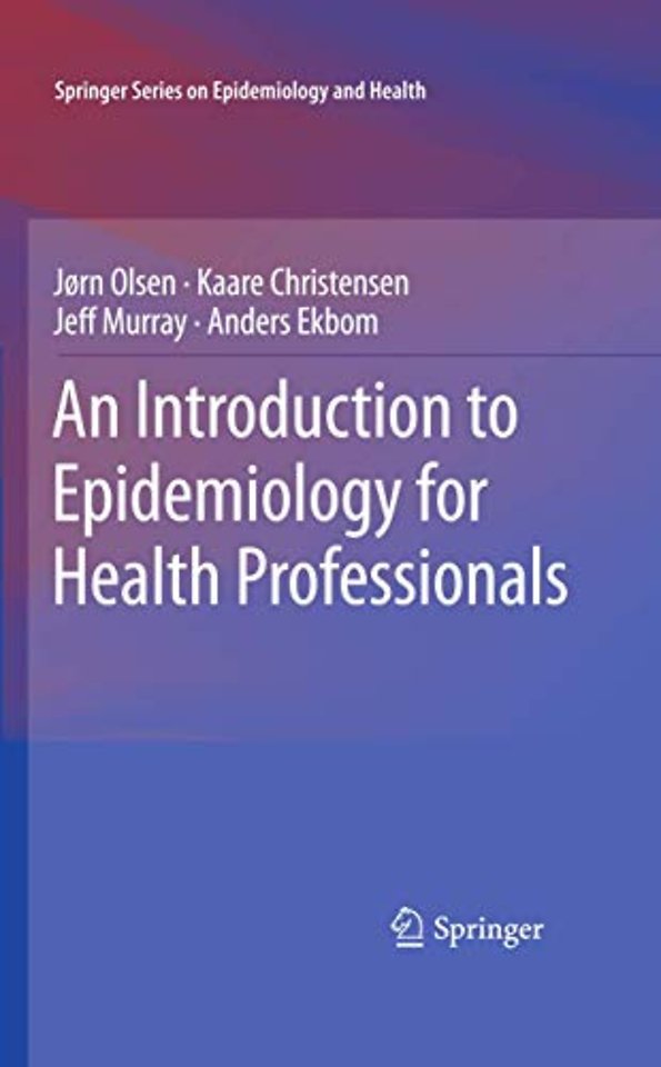 An Introduction to Epidemiology for Health Professionals