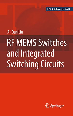 RF MEMS Switches and Integrated Switching Circuits