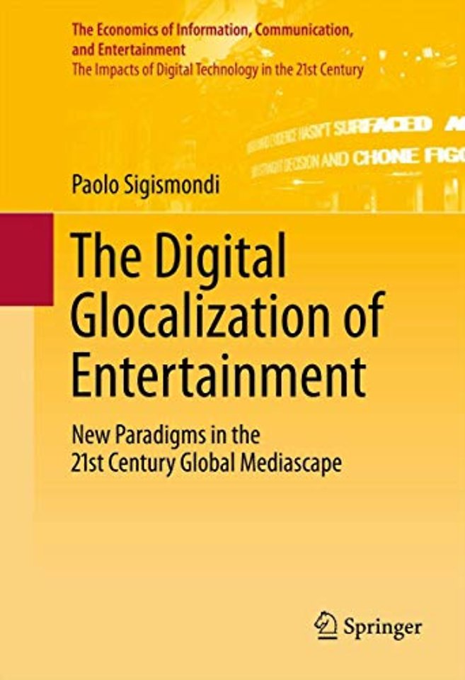 The Digital Glocalization of Entertainment