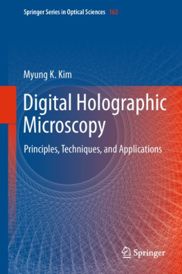 Digital Holographic Microscopy