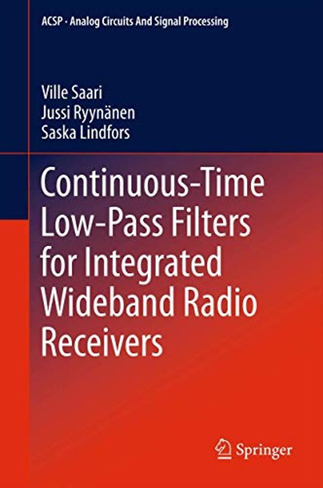 Continuous-Time Low-Pass Filters for Integrated Wideband Radio Receivers