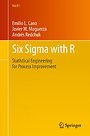 Six Sigma with R Six Sigma with R