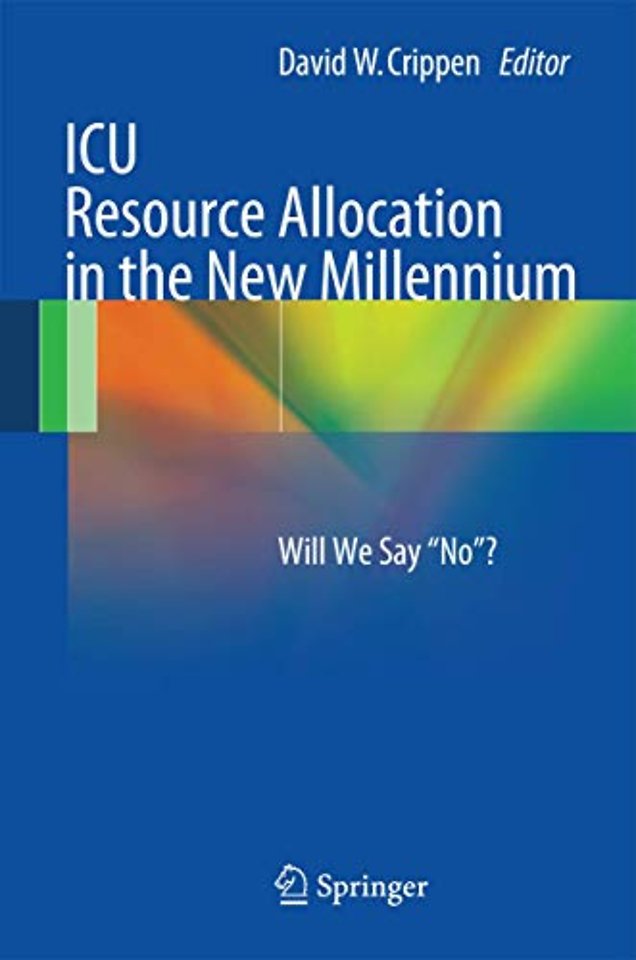 ICU Resource Allocation in the New Millennium