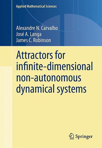 Attractors for infinite-dimensional non-autonomous dynamical systems