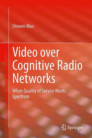 Video over Cognitive Radio Networks