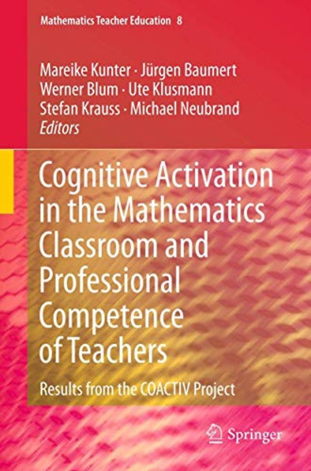Cognitive Activation in the Mathematics Classroom and Professional Competence of  Teachers