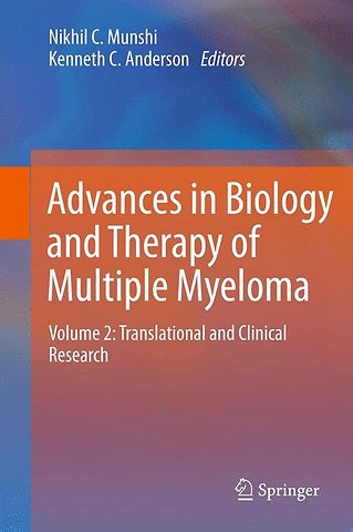 Advances in Biology and Therapy of Multiple Myeloma