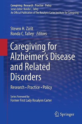 Caregiving for Alzheimer’s Disease and Related Disorders