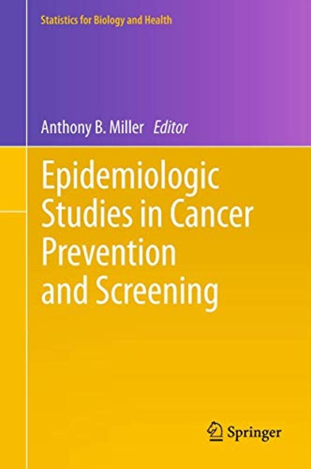 Epidemiologic Studies in Cancer Prevention and Screening