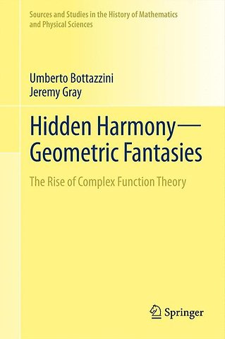 Hidden Harmony—Geometric Fantasies