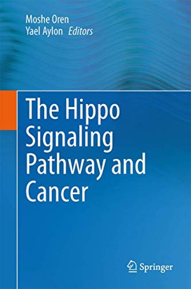The Hippo Signaling Pathway and Cancer