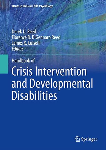 Handbook of Crisis Intervention and Developmental Disabilities