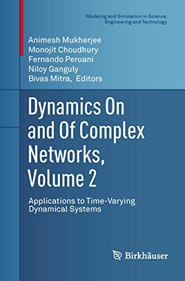 Dynamics On and Of Complex Networks, Volume 2