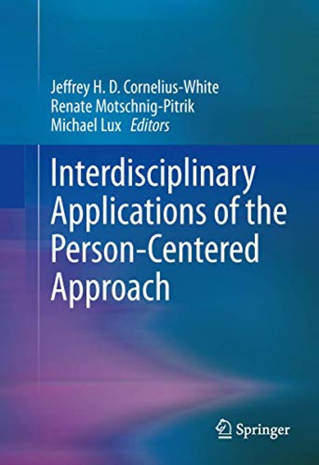 Interdisciplinary Applications of the Person-Centered Approach