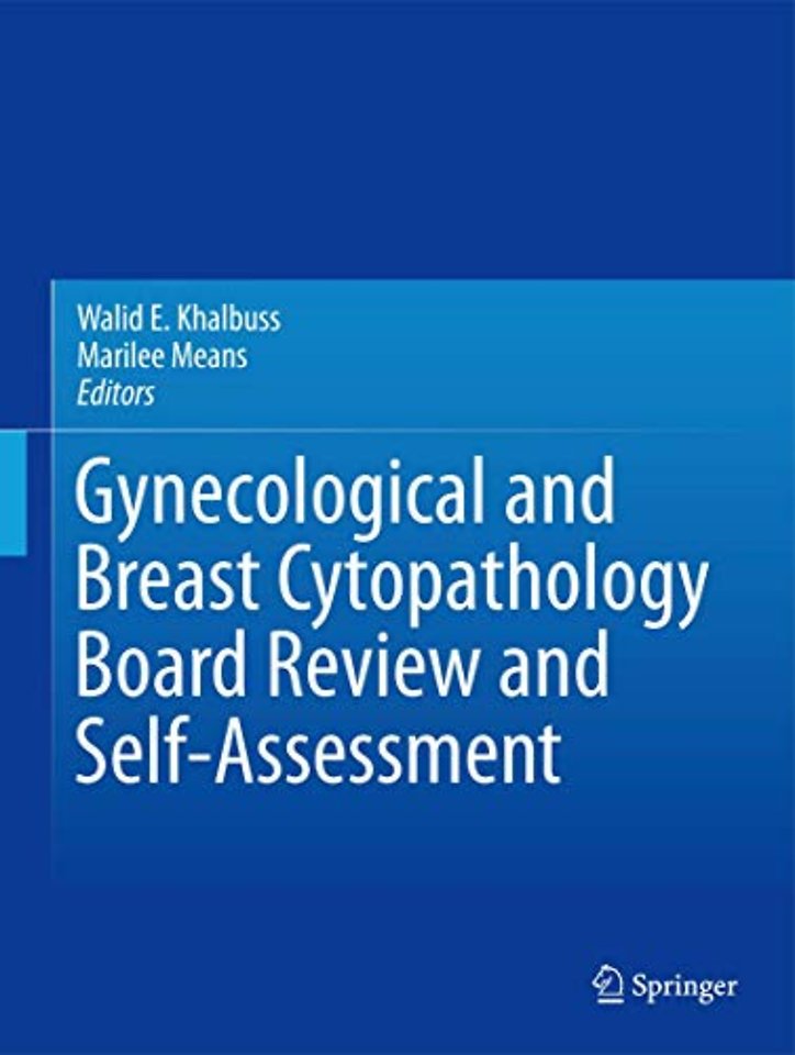 Gynecological and Breast Cytopathology Board Review and Self-Assessment