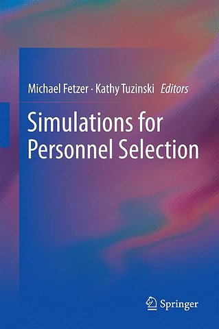 Simulations for Personnel Selection