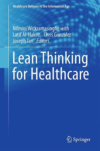 Lean Thinking for Healthcare