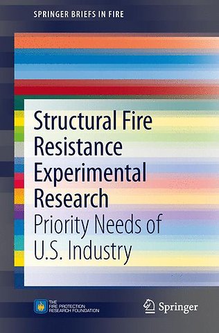 Structural Fire Resistance Experimental Research