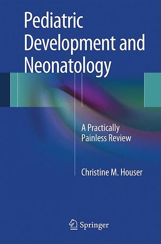 Pediatric Development and Neonatology
