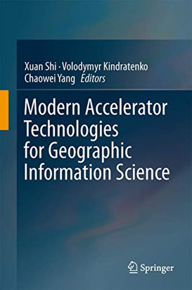 Modern Accelerator Technologies for Geographic Information Science