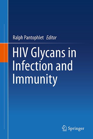 HIV Glycans in Infection and Immunity