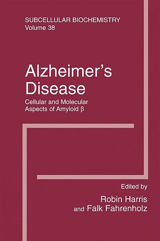 Alzheimer's Disease: Cellular and Molecular Aspects of Amyloid beta