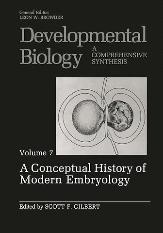 A Conceptual History of Modern Embryology