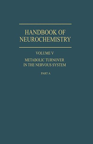 Metabolic Turnover in the Nervous System