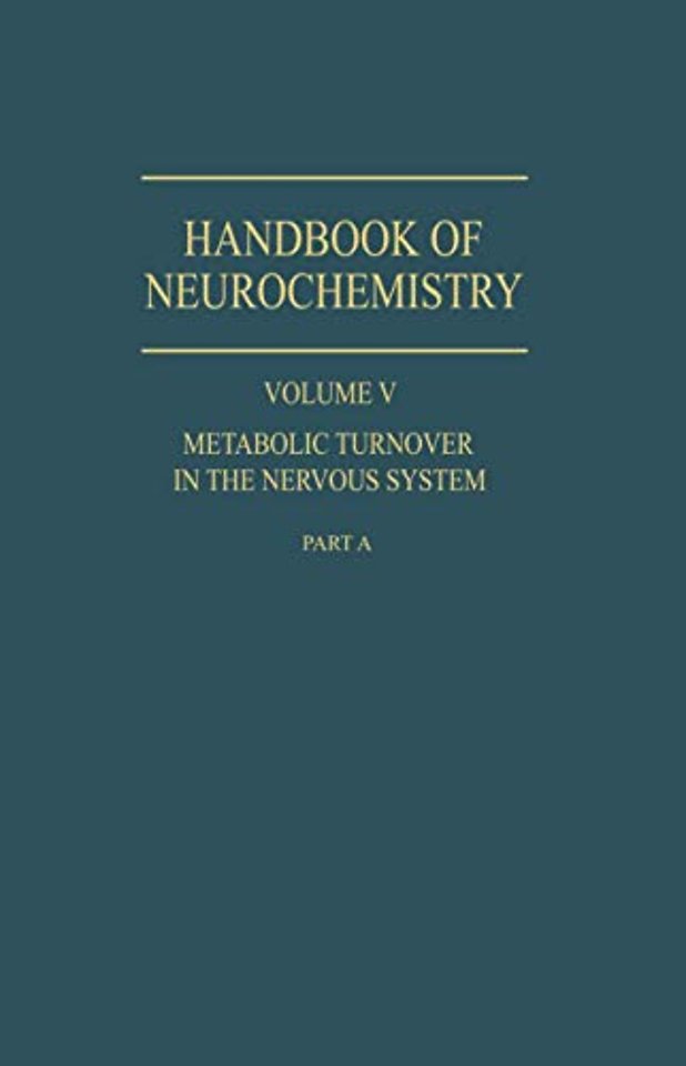 Metabolic Turnover in the Nervous System