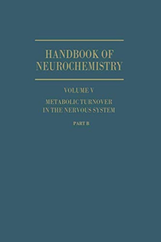Metabolic Turnover in the Nervous System